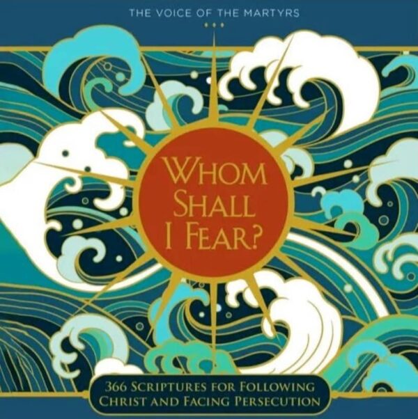 Whom shall I fear?